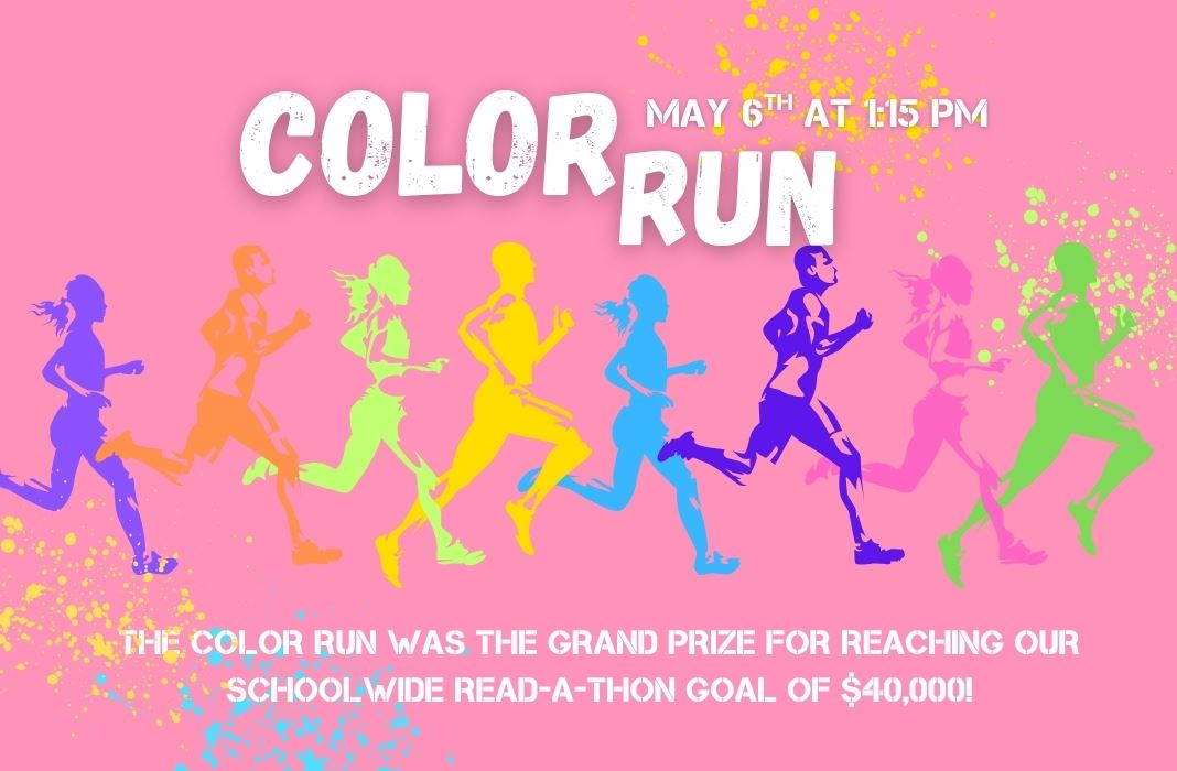  Color Run | May 6th at 1:15-2:45 PM